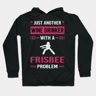 Wine Drinker Frisbee Hoodie